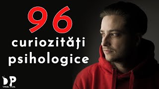 96 CURIOZITATI PSIHOLOGICE INTERESANTE [upl. by Dias]