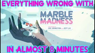 Everything Wrong With Steven Universes quotMarble Madnessquot In Almost 8 Minutes [upl. by Searcy]