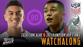 USA vs Mexico Live Watchalong  CONCAF U20 Championship Final [upl. by Eynttirb]