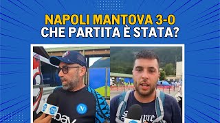 Napoli Mantova Live da Dimaro parliamo dei gol e degli highlights [upl. by Anayik]