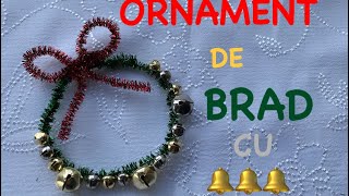 🎄Ornament de brad 🎄 cu 🔔🔔🔔 CLOPOTEI 🔔🔔🔔 [upl. by Filipe]