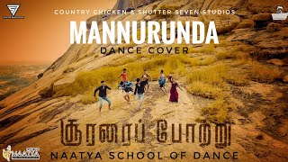 MANNURUNDA SONG  DANCE COVER  COUNTRY CHICKEN  SOORARAI POTTRU  SURYA [upl. by Hallett]