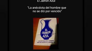 El Jarrón Azulresumen y reflexión [upl. by Matthias557]