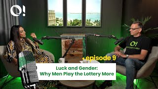 O Millionaire Podcast Ep 9 Luck and Gender Why Men Play the Lottery More [upl. by Teuton725]