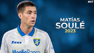 Matías Soulé 2023 • Amazing Skills Assists amp Goals  HD [upl. by Nnyleak]