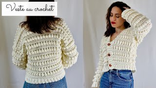 Comment faire une veste au crochet 🧶 Cardigan FACILE au crochet ✨ Tuto gilet modèle Bubble [upl. by Itraa]