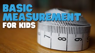 Basic Measurement For Kids  Learn about Height Length and Width [upl. by Rushing990]