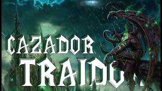 Canción  Illidan quotCazador Traidorquot [upl. by Neumark]