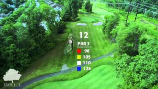 Knob Hill Golf Club 18 Hole Flyover [upl. by Bina]