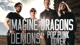 Imagine Dragons  Demons Punk Goes Pop quotPop Punk Coverquot [upl. by Muhcan]