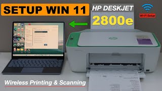 HP DeskJet 2800e Setup Windows 11 Wireless Setup Connect To WiFi Add in Laptop [upl. by Ellac]