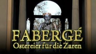 Faberge  Ostereier für die Zaren  arte 2008 [upl. by Dietrich]