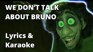 We Dont Talk About Bruno from Encanto  Lyrics amp Karaoke [upl. by Odetta646]