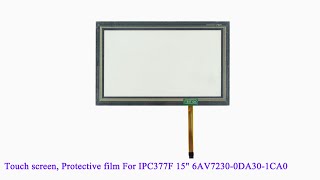 6AV72300DA301CA0 Touch screen panel Protective film for 6AV7 2300DA301CA0 IPC377E 15quot [upl. by Gerry]