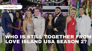 who is still together from love island usa season 2 [upl. by Nort883]