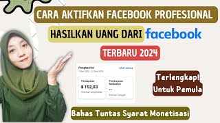 CARA AKTIFKAN FACEBOOK PROFESIONAL CARA DAFTAR FB PRO HASILKAN UANG DARI FACEBOOK MONETISASI FB [upl. by Inoj]