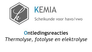 Onledingsreacties Thermolyse fotolyse en elektrolyse [upl. by Aifos]