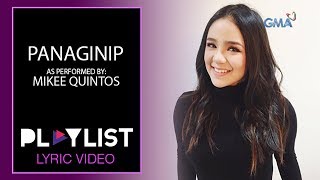 Playlist Lyric Video Panaginip by Mikee Quintos Onanay OST [upl. by Trenton497]