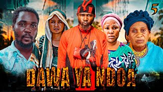 DAWA YA NDOA《05》new bongo movieslatest swahili moviesFull movies 2024bongo movies 2024 full movie [upl. by Viviene153]