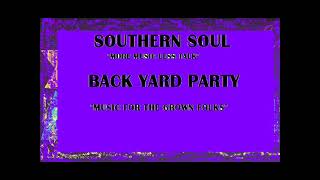 Southern Soulquot Back Yard Partyquot By Frederick Geason [upl. by Krispin]