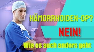 Hämorrhoiden behandeln ohne OP [upl. by Nyltyak]