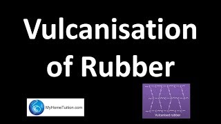 Vulcanisation of Rubber  Polymer [upl. by Gale]