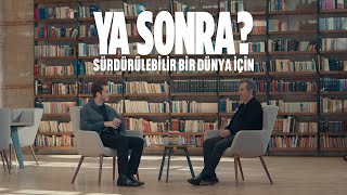 Ya Sonra Sürdürülebilir Bir Dünya İçin  Mimari [upl. by Hedi]