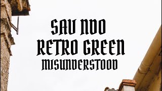 SavNDO ft Retro Green  Misunderstood Audio [upl. by Simonetta]