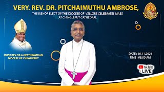 Very Rev Dr Ambrose the Bishop Elect of the Diocese of Vellore Celebrates Mass [upl. by Iruyas]