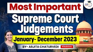 Important Supreme Court Judgements 2023  Landmark Judgements 2023  StudyIQ [upl. by Mufinella166]