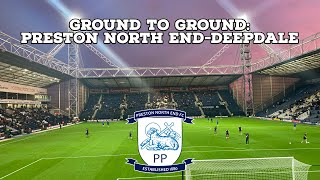 Ground To Ground Episode 5Preston North EndDeepdale Stadium  AFC Finners  Groundhopping [upl. by Norwood]