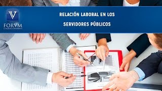 Relación laboral en los servidores públicos CSJ Derecho Laboral [upl. by Nottage]