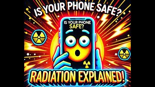 Is Your Phone Safe The Shocking Truth About Cell Phone Radiation [upl. by Orimlede606]