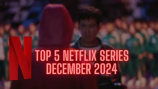 Top 5 New Netflix Series of December 2024 [upl. by Idnyc]