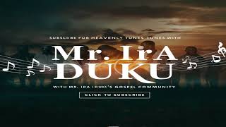 quotSoulStirring Gospel Worship Sessions  Mr Ira Duku Presentsquot [upl. by Arded]