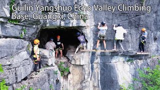 Guilin Yangshuo Echo Valley Climbing Base Guangxi China中国广西桂林阳朔回音谷攀岩基地 [upl. by Nya]