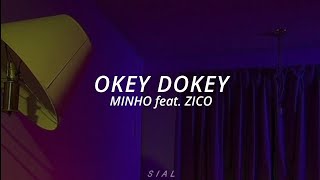 Okey Dokey  Minho feat Zico TraduçãoPTBR [upl. by Burhans]