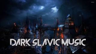 Dark Slavic Music [upl. by Hirschfeld]