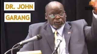 Listen to Dr John Garang De Mabior on Misuse of Oil Money by The Government [upl. by Otreblada]