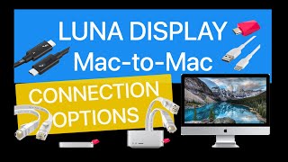 Luna Display  Macto Mac Connection options [upl. by Yenalem]