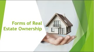 Forms of Real Estate Ownership 🏘 Illinois Real Estate Broker Exam Prep [upl. by Akenet237]