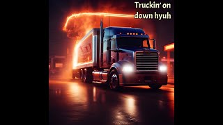 Truckin on down hyuh Intro [upl. by Lianna971]