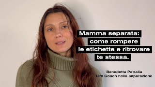 Mamma separata come rompere le etichette e ritrovare me stessa [upl. by Seed]