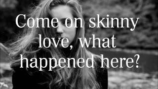 Birdy  Skinny Love Lyrics [upl. by Yentroc]