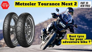 EP19 Metzeler Tourance Next 2  Best Adventure Touring Tyres For your BMW GS  GSA Africa Twin [upl. by Shaner]