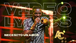 Necesito un amor  Antonio Cartagena Video Lyrics Oficial  Letra Oficial [upl. by Ettari399]