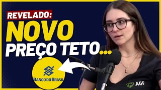 ⚠️REVELADO NOVO PREÇO TETO BBAS3  AINDA VALE A PENA INVESTIR BANCO DO BRASILBBAS3 Louise Barsi [upl. by Sanjiv]