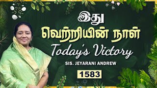 TODAYS VICTORY NOVEMBER 02Ep 1583 இது வெற்றியின் நாள்  Dr JEYARANI ANDREW BIBLE CALLS [upl. by Ruel]