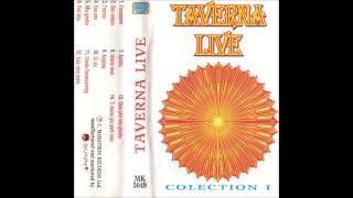 Taverna live colection 1 [upl. by Rasure]