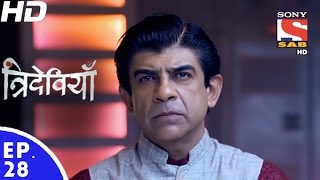 Trideviyaan  त्रिदेवियाँ  Episode 28  22nd December 2016 [upl. by Nimoynib494]